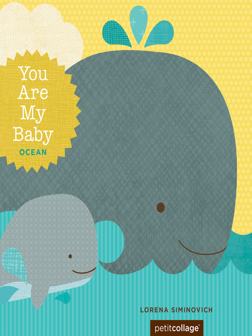 Title details for You Are My Baby: Ocean by Lorena Siminovich - Available